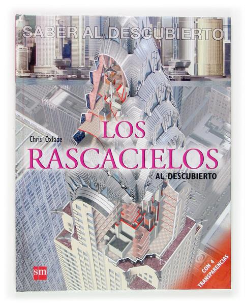 RASCACIELOS AL DESCUBIERTO, LOS | 9788467507126 | OXLADE, CHRIS | Llibreria Online de Tremp