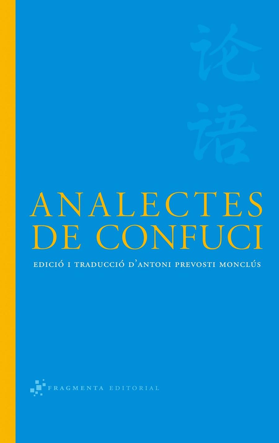 ANALECTES DE CONFUCI | 9788493569587 | CONFUCIO | Llibreria Online de Tremp