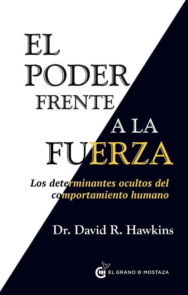 EL PODER FRENTE A LA FUERZA | 9788494279676 | HAWKINS, DAVID | Llibreria Online de Tremp