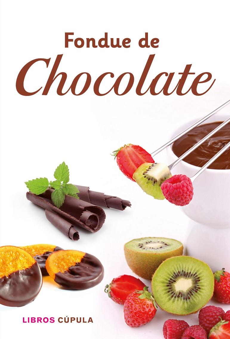 KIT FONDUE DE CHOCOLATE | 9788448008192 | AA. VV. | Llibreria Online de Tremp