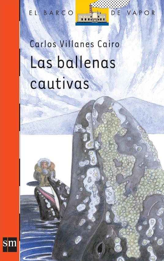 BALLENAS CAUTIVAS, LAS | 9788467547115 | VILLANES CAIRO, CARLOS | Llibreria Online de Tremp