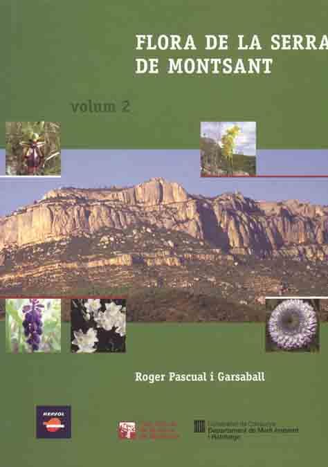 FLORA DE LA SERRA DEL MONTSANT. VOL 2 | 9788423207091 | PASCUAL I GARSABALL, ROGER | Llibreria Online de Tremp