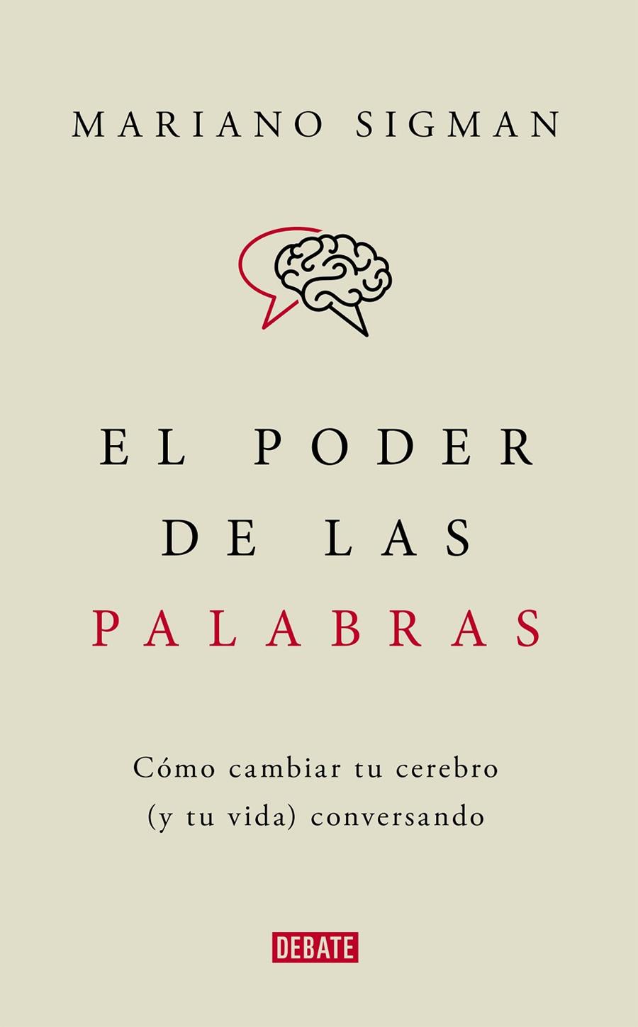 EL PODER DE LAS PALABRAS | 9788418006494 | SIGMAN, MARIANO | Llibreria Online de Tremp