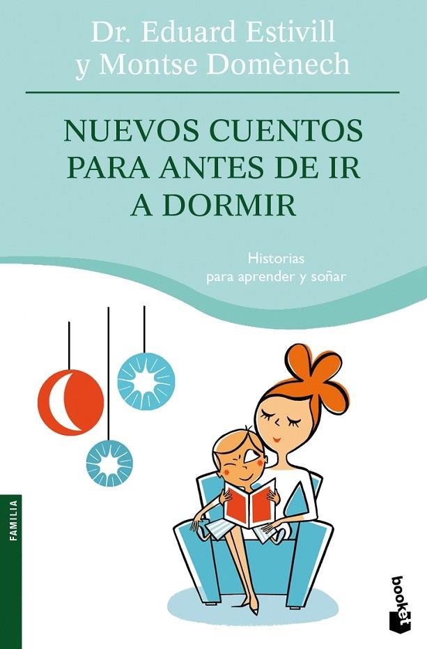 NUEVOS CUENTOS PARA ANTES DE IR A DORMIR | 9788408078715 | ESTIVILL, DR. EDUARD; BEJAR, SYLVIA DE | Llibreria Online de Tremp