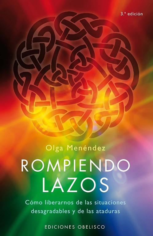 ROMPIENDO LAZOS | 9788497774871 | MENENDEZ, OLGA | Llibreria Online de Tremp