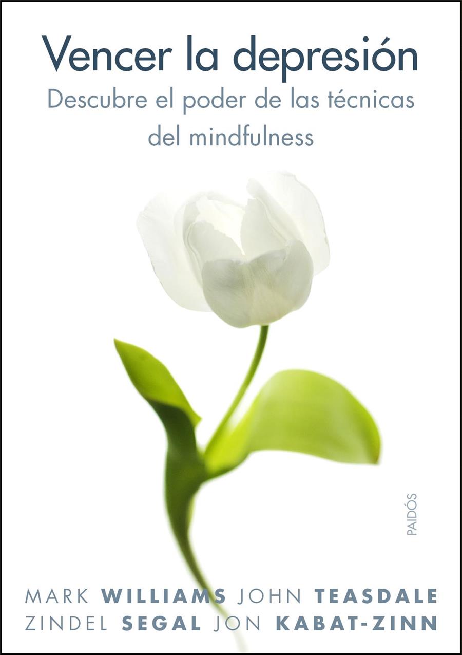 VENCER LA DEPRESION: DESCUBRE EL PODER DE LAS TECNICAS DEL M | 9788449323294 | TEASDALE, JOHN D | Llibreria Online de Tremp