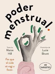 PODER MENSTRUAL | 8425402888711 | MAISIE HILL/LUCIE BIRANT | Llibreria Online de Tremp