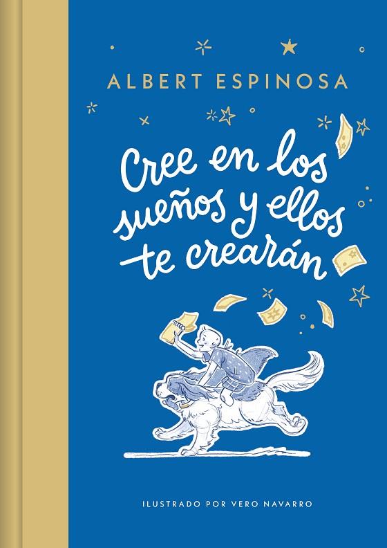 CREE EN LOS SUEÑOS Y ELLOS TE CREARÁN | 9788426431257 | ESPINOSA, ALBERT | Llibreria Online de Tremp