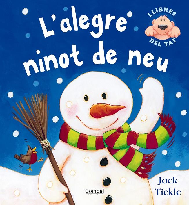 ALEGRE NINOT DE NEU,L' | 9788498250510 | TICKLE,JACK | Llibreria Online de Tremp