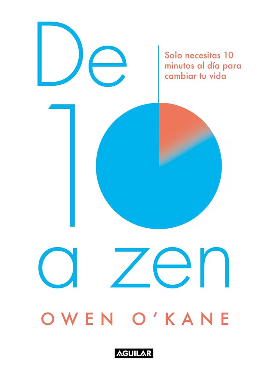 DE DIEZ A ZEN | 9788403520004 | O´KANE, OWEN | Llibreria Online de Tremp