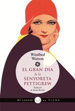 GRAN DIA DE LA SENYORETA PETTIGREW | 9788483309858 | WATSON, WINIFRED | Llibreria Online de Tremp