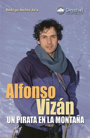 ALFONSO VIZAN : UN PIRATA EN LA MONTAÑA | 9788496192591 | MUÑOZ AVILA, RODRIGO | Llibreria Online de Tremp