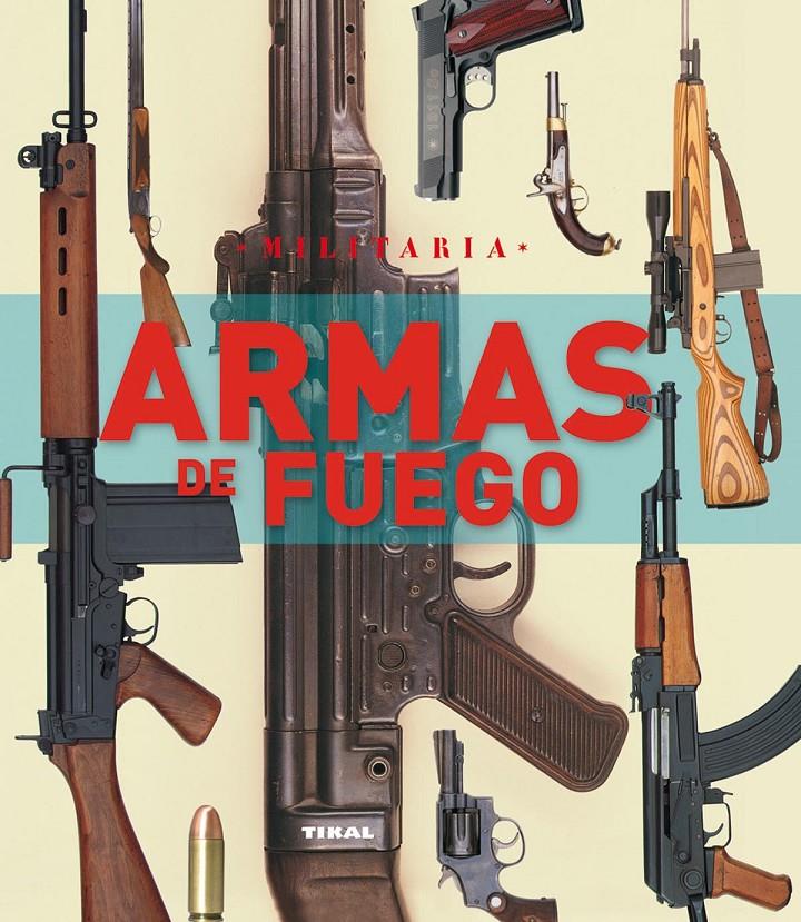 ARMAS DE FUEGO | 9788499280653 | Llibreria Online de Tremp