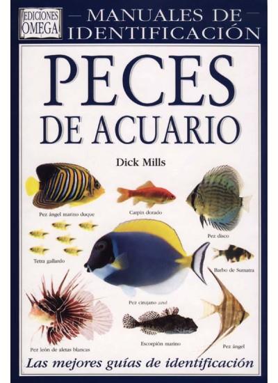 PECES DE ACUARIO (MANUAL IDENTIFICACION) | 9788428209847 | MILLS, DICK | Llibreria Online de Tremp