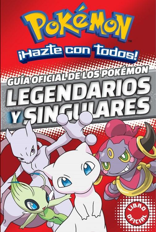 GUÍA OFICIAL DE LOS POKÉMON LEGENDARIOS Y SINGULARES (POKÉMON) | 9788490438107 | VARIOS AUTORES | Llibreria Online de Tremp