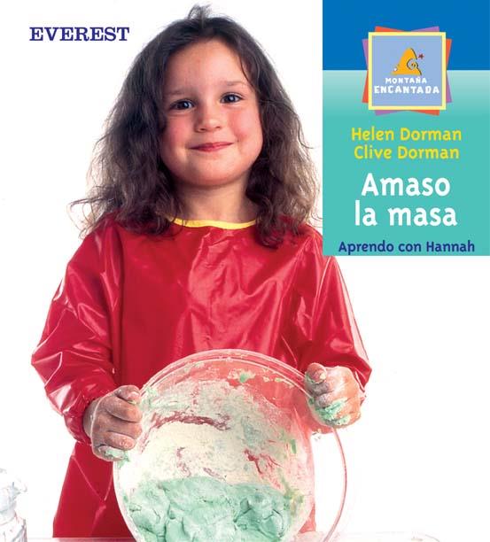 AMASO LA MASA: APRENDO CON HANNAH | 9788424187323 | DORMAN, HELEN; DORMAN, CLIVE | Llibreria Online de Tremp