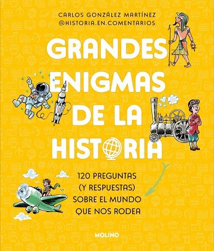 GRANDES ENIGMAS DE LA HISTORIA (COLECCIÓN GRANDES ENIGMAS) | 9788427246928 | GONZÁLEZ MARTÍNEZ, CARLOS | Llibreria Online de Tremp