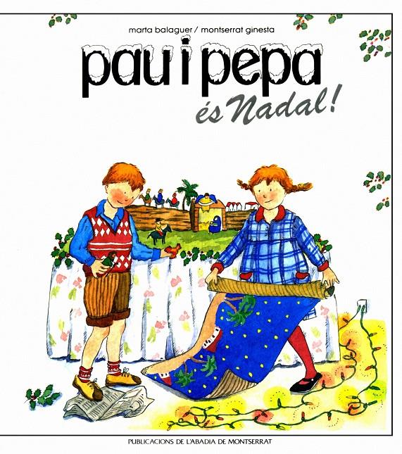 PAU I PEPA ES NADAL | 9788472025974 | GINESTA CLAVELL, MONTSERRAT | Llibreria Online de Tremp