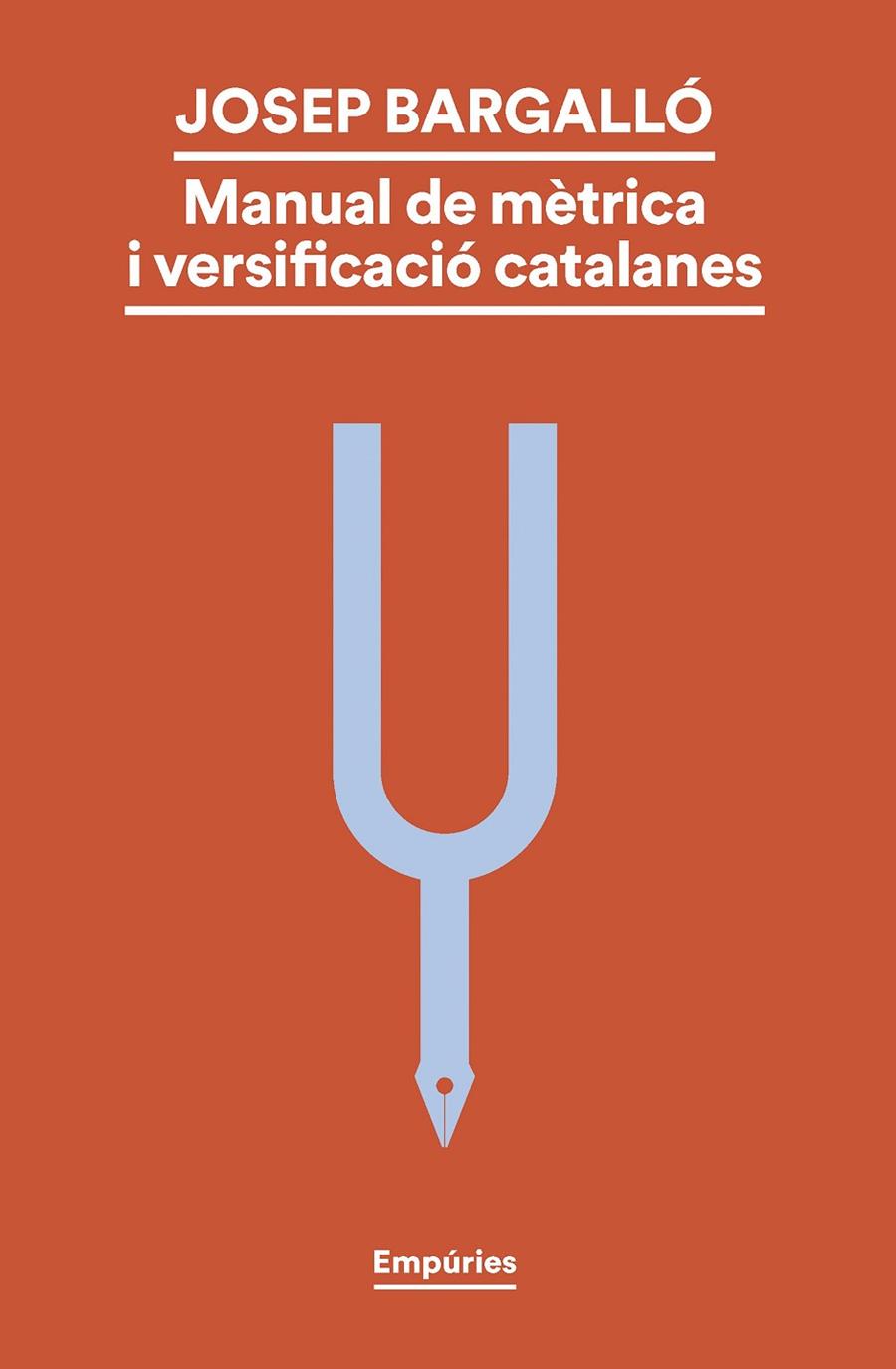 MANUAL DE MÈTRICA I VERSIFICACIÓ CATALANES | 9788419729330 | BARGALLÓ VALLS, JOSEP | Llibreria Online de Tremp