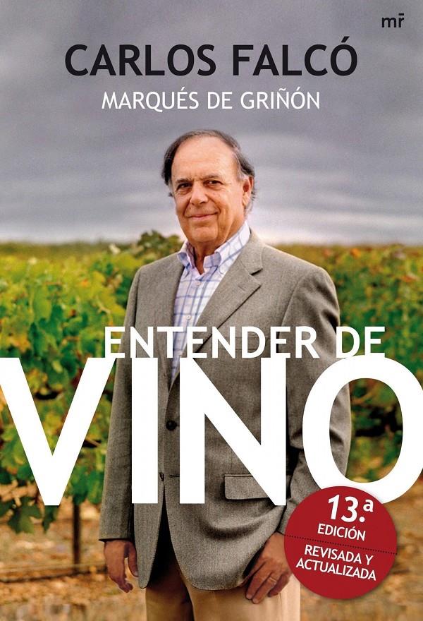 ENTENDER DE VINO | 9788427036185 | FALCO, CARLOS | Llibreria Online de Tremp