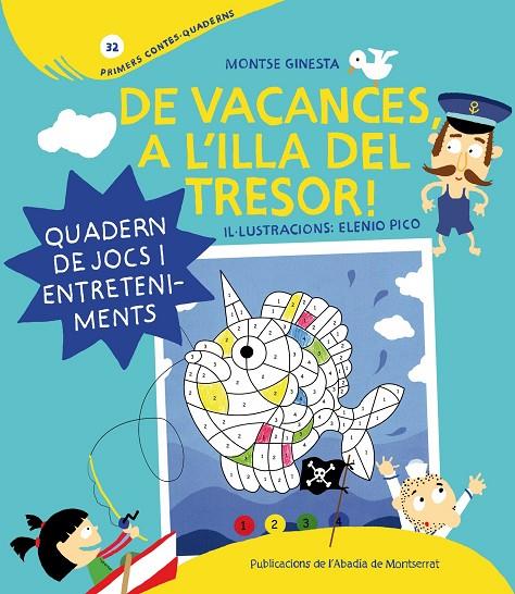 DE VACANCES A L'ILLA DEL TRESOR! | 9788498835175 | GINESTA, MONTSE | Llibreria Online de Tremp