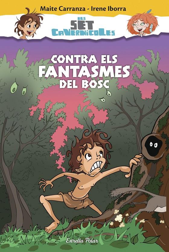 CONTRA ELS FANTASMES DEL BOSC | 9788416520176 | MAITE CARRANZA/IRENE IBORRA | Llibreria Online de Tremp