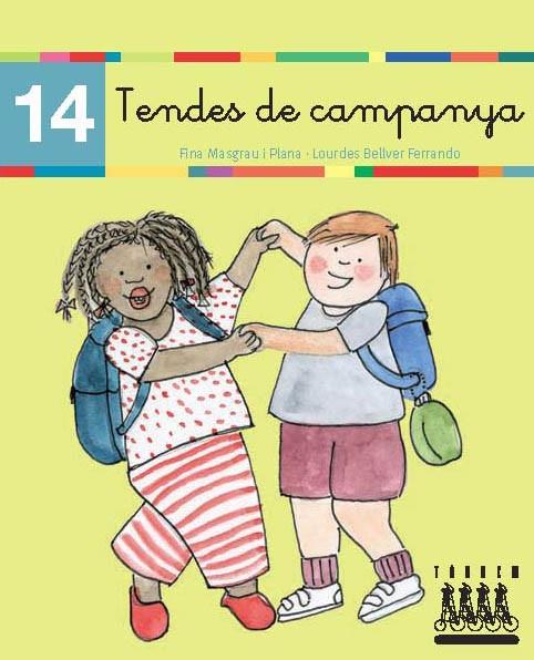 TENDES DE CAMPANYA (14) | 9788481316896 | MASGRAU I PLANA, FINA ; BELLVER FERRANDO, LOURDES | Llibreria Online de Tremp