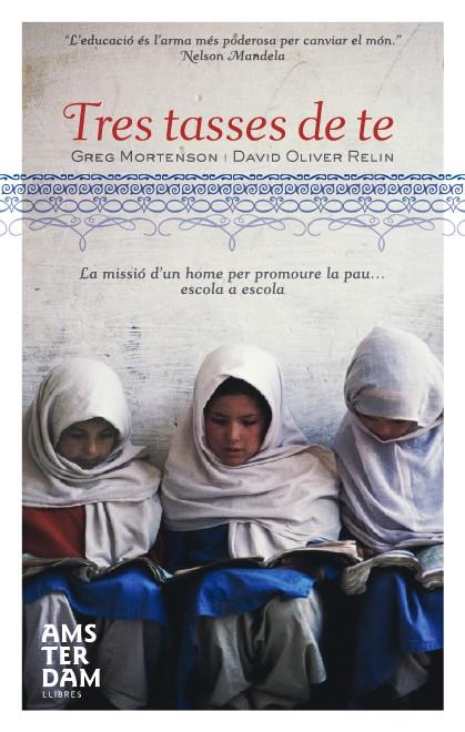 TRES TASSES DE TE | 9788496767997 | MORTENSON, GREG; OLIVER RELIN, DAVID | Llibreria Online de Tremp