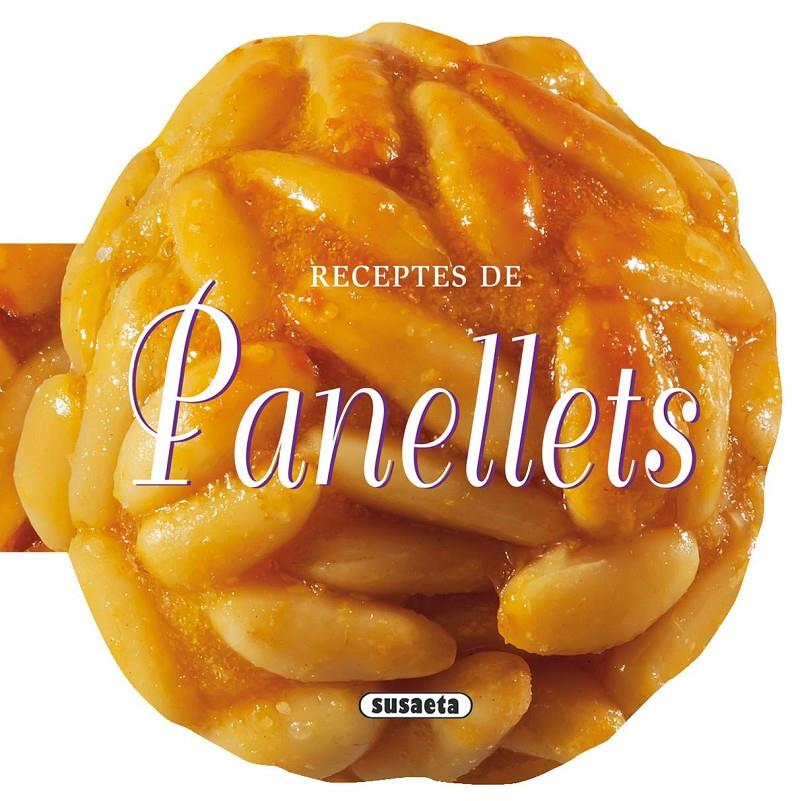 RECEPTES DE PANELLETS | 9788467732252 | SUSAETA, EQUIP | Llibreria Online de Tremp