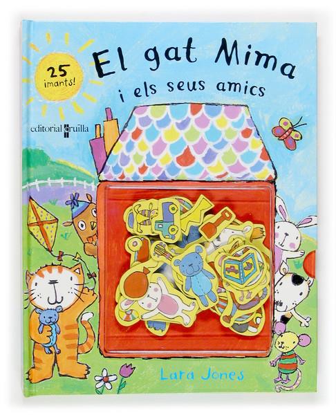 GAT MIMA I ELS SEUS AMICS (LLIBRE AMB IMANTS) | 9788466108102 | JONES, LARA | Llibreria Online de Tremp