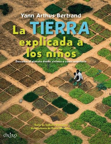 TIERRA EXPLICADA A LOS NIÑOS, LA | 9788497543538 | YANN ARTHUS-BERTRAND | Llibreria Online de Tremp