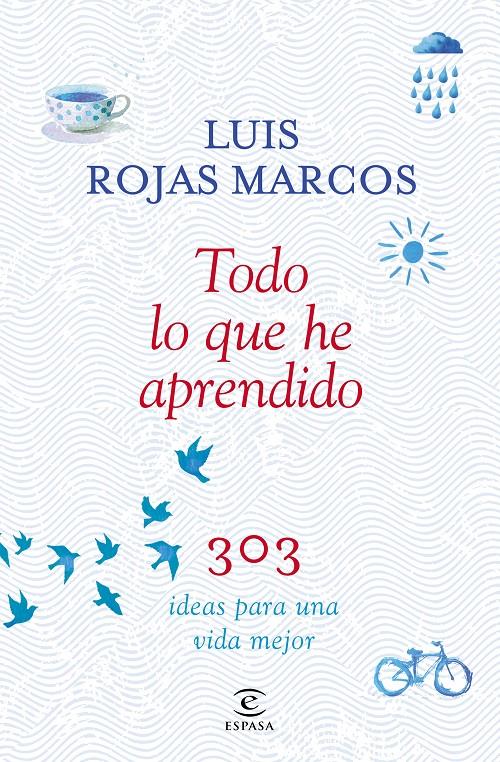 TODO LO QUE HE APRENDIDO | 9788467042207 | ROJAS MARCOS | Llibreria Online de Tremp