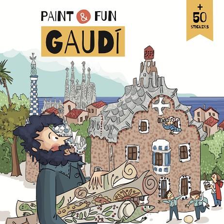 PAINT & FUN. GAUDI. | 9788410478060 | PAINT & FUN. GAUDI | Llibreria Online de Tremp