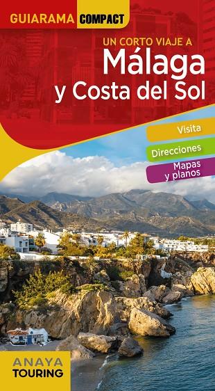 MÁLAGA Y COSTA DEL SOL | 9788491584124 | AVISÓN MARTÍNEZ, JUAN PABLO/HERNÁNDEZ COLORADO, ARANTXA/ARJONA MOLINA, RAFAEL | Llibreria Online de Tremp