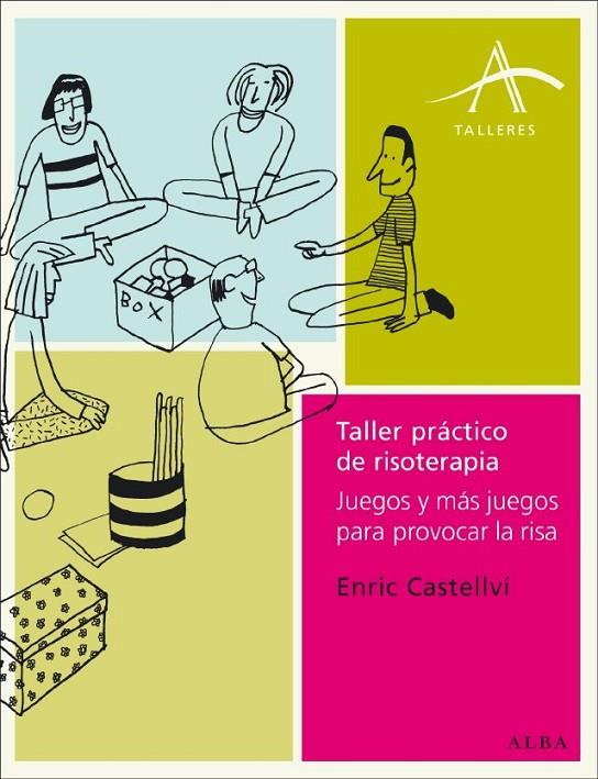 TALLER PRACTICO DE RISOTERAPIA | 9788484285502 | CASTELLVI, ENRIC | Llibreria Online de Tremp