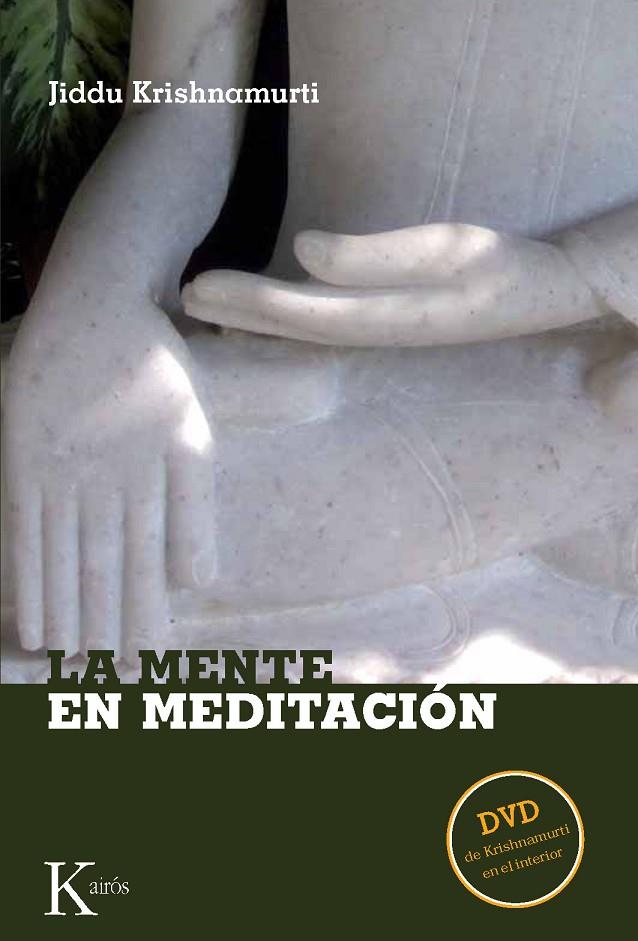 LA MENTE EN MEDITACIÓN | 9788472457157 | KRISHNAMURTI, JIDDU | Llibreria Online de Tremp