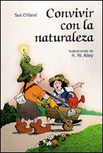 CONVIVIR CON LA NATURALEZA | 9788428522175 | O'NEAL, TED | Llibreria Online de Tremp