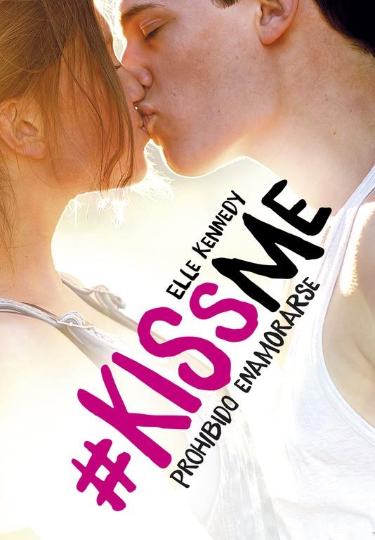 PROHIBIDO ENAMORARSE (#KISSME 1) | 9788420483894 | KENNEDY, ELLE | Llibreria Online de Tremp