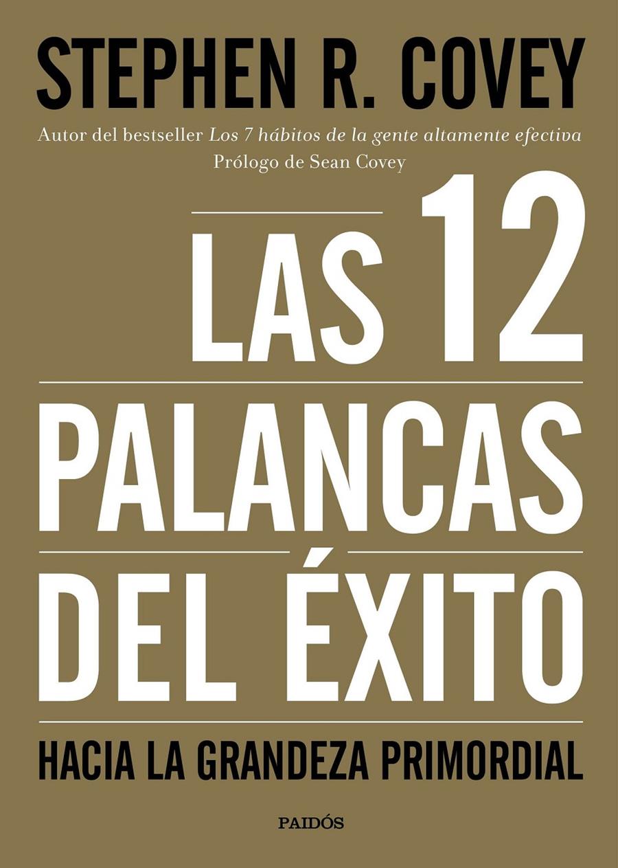 LAS 12 PALANCAS DEL ÉXITO | 9788449332449 | STEPHEN R. COVEY | Llibreria Online de Tremp