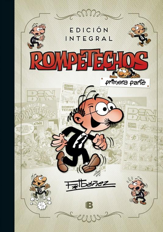 ROMPETECHOS (EDICIÓN INTEGRAL) | 9788466662963 | FRANCISCO IBÁÑEZ | Llibreria Online de Tremp