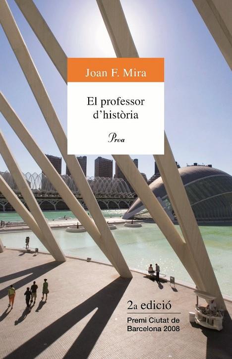 PROFESSOR D'HISTÒRIA | 9788484374770 | MIRA, JOAN F. | Llibreria Online de Tremp