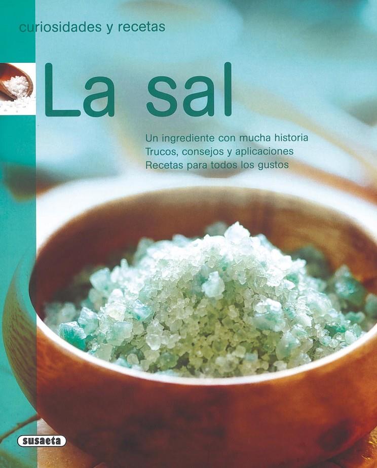 CURIOSIDADES Y RECETAS. LA SAL I | 9788430571611 | Llibreria Online de Tremp