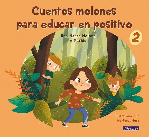 CUENTOS MOLONES PARA EDUCAR EN POSITIVO 2 | 9788448859602 | CUESTA, ISABEL/PÉREZ, DANIEL/PINEDA, MARTA | Llibreria Online de Tremp