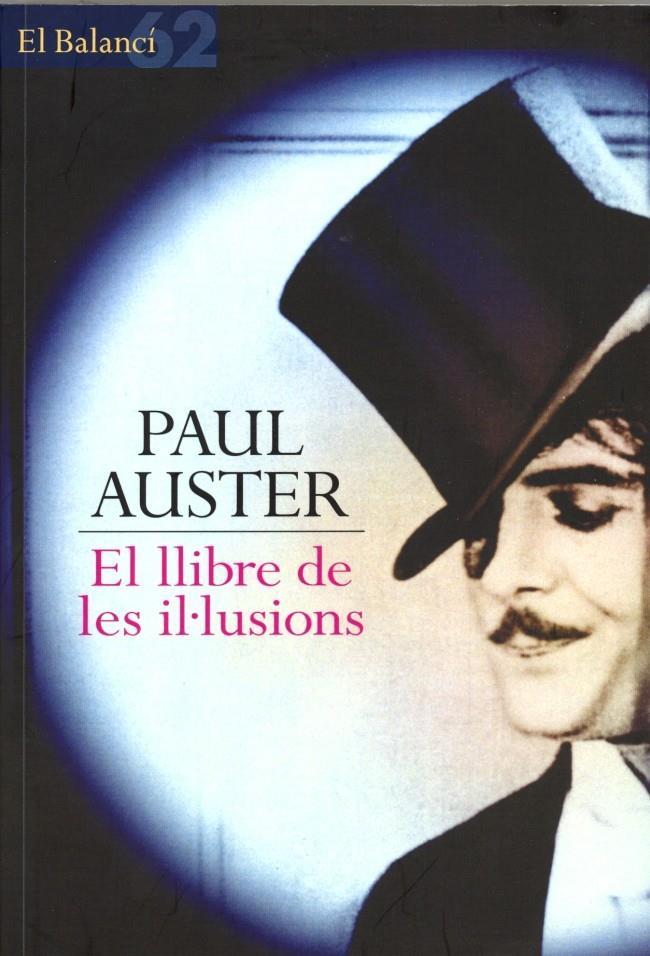 LLIBRE DE LES IL.LUSIONS, EL | 9788429752731 | AUSTER, PAUL | Llibreria Online de Tremp