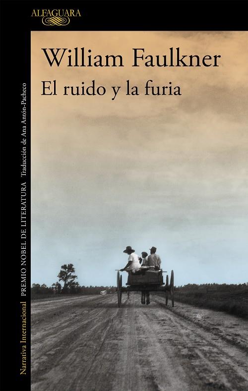 EL RUIDO Y LA FURIA | 9788420406749 | FAULKNER, WILLIAM | Llibreria Online de Tremp