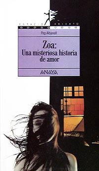 ZOA : UNA MISTERIOSA HISTORIA DE AMOR | 9788420743196 | ALBANELL, JOSEP | Llibreria Online de Tremp