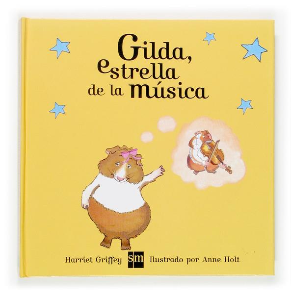 GILDA, ESTRELLA DE LA MUSICA | 9788467509595 | GRIFFEY, HARRIET-HOLT, ANNE | Llibreria Online de Tremp