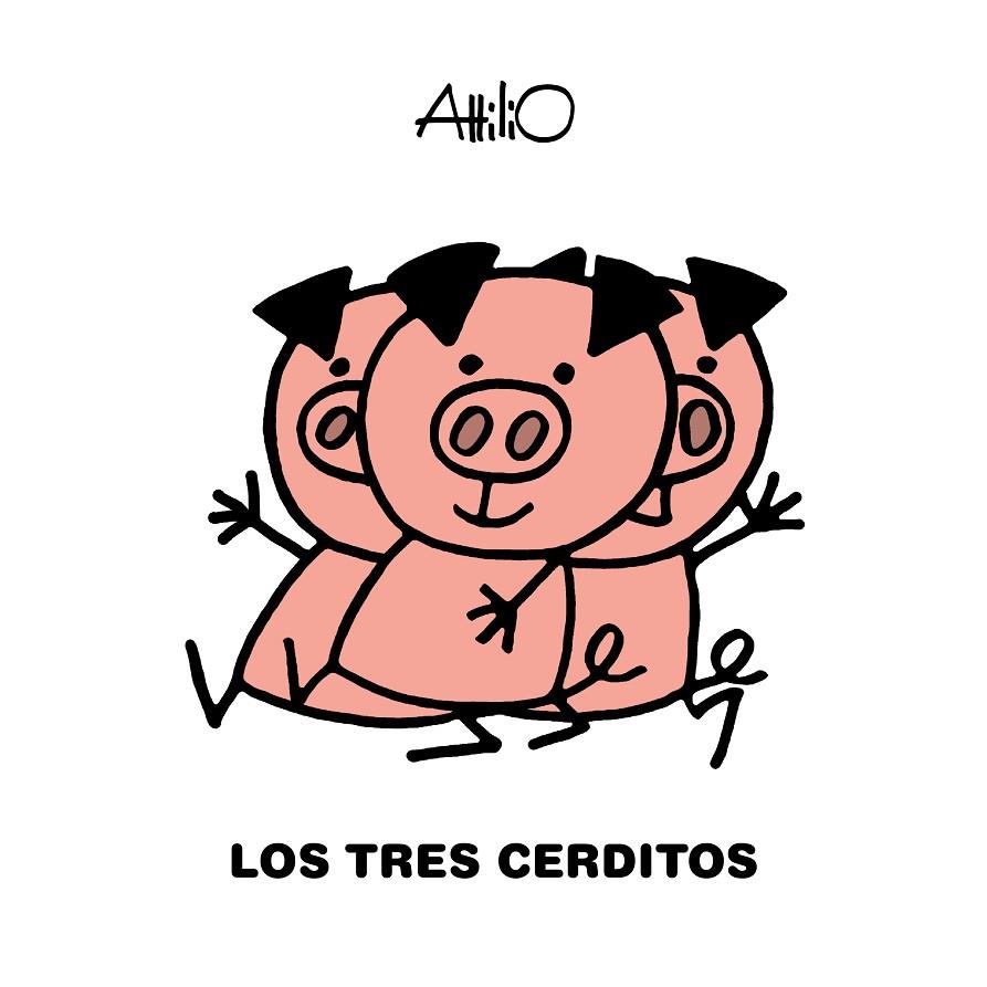 LOS TRES CERDITOS | 9788468346762 | ATTILIO | Llibreria Online de Tremp