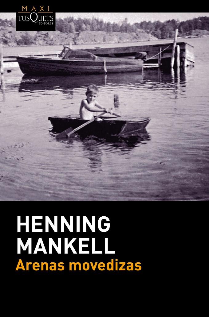 ARENAS MOVEDIZAS | 9788490663189 | HENNING MANKELL | Llibreria Online de Tremp