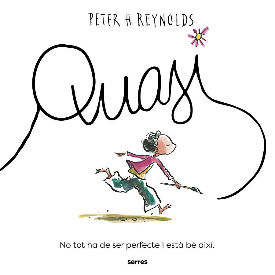 QUASI | 9788427243965 | REYNOLDS, PETER H. | Llibreria Online de Tremp